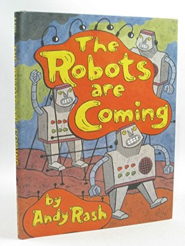 The Robots Are Coming