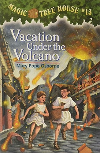 Vacation Under the Volcano Magic Tree House