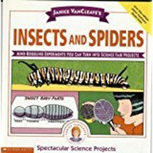 Insects and Spiders Spectacular Science Projects