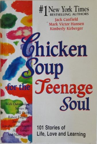 Chicken Soup for the Teenage Soul