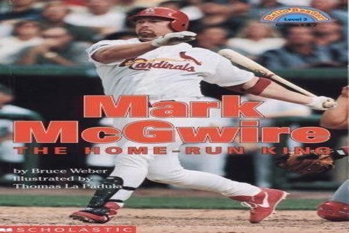 Mark McGwire: The Home-Run King (HELLO READER LEVEL 3)