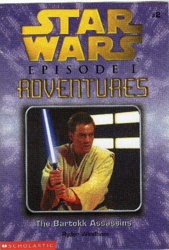 The Bartokk Assassins (Star Wars: Episode 1 Adventure, Book 2)