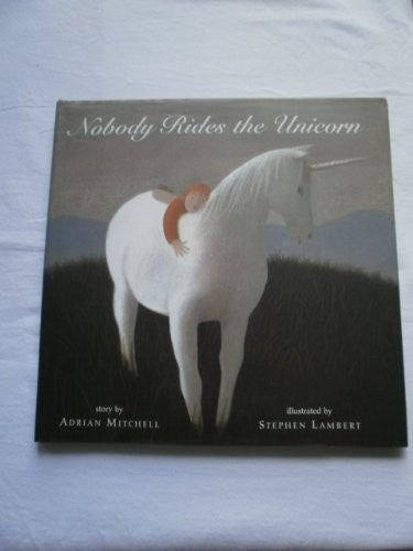 Nobody Rides the Unicorn