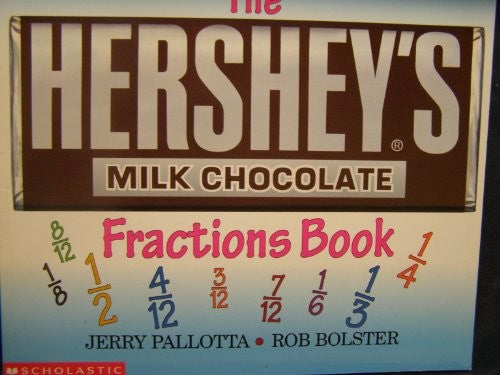 The Hershey's Milk Chocolate Bar Fractions Book