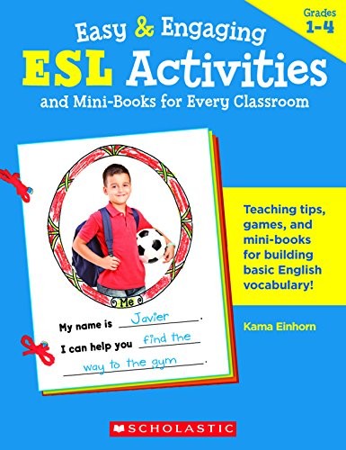 Easy and Engaging ESL Activities and Mini-books for Every Classroom