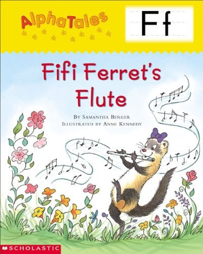 Alphatales (Letter F: Fifi Ferret's Flute)