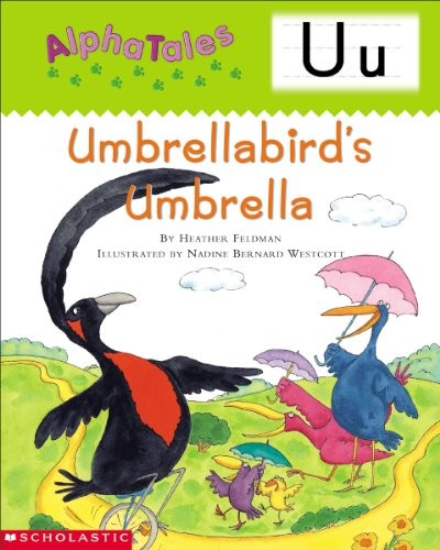 Alphatales: Letter U: Umbrella Bird's Umbrella