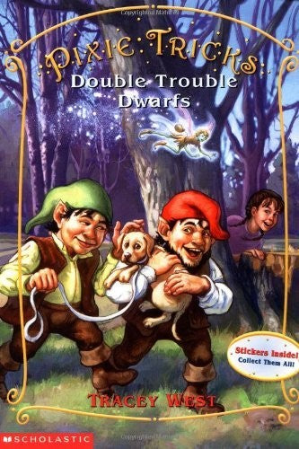Pixie Tricks: #7 Double Trouble Dwarfs