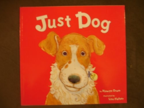 Just Dog