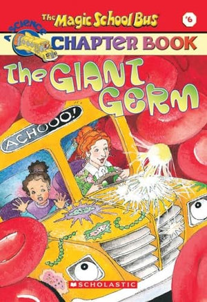 The Magic Sch Bus the Giant Germ