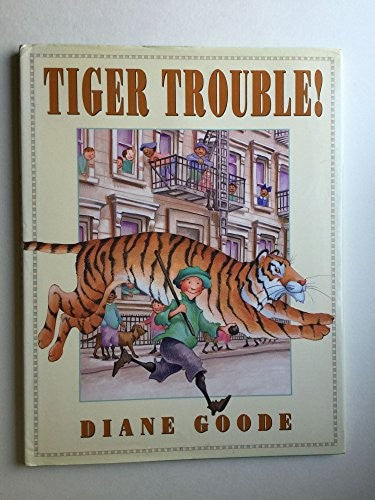Tiger Trouble!