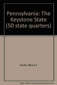 Pennsylvania: The Keystone State (50 state quarters) 