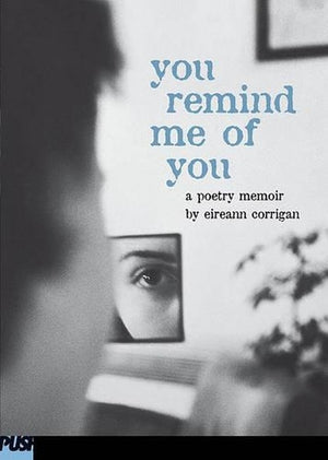 You Remind ME of You