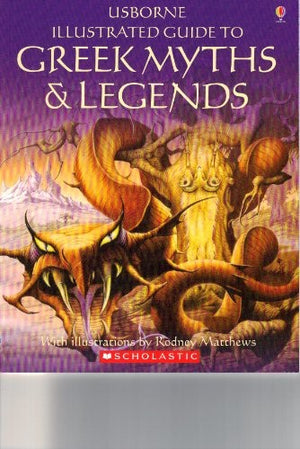 Usborne Illustrated Guide to Greek Myths and Legends