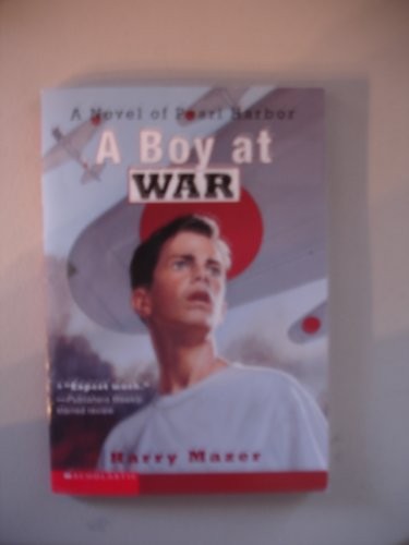 Boy at War: A Novel of Pearl Harbor