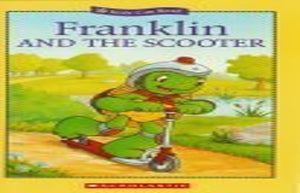 Franklin and the Scooter (Kids Can Read)