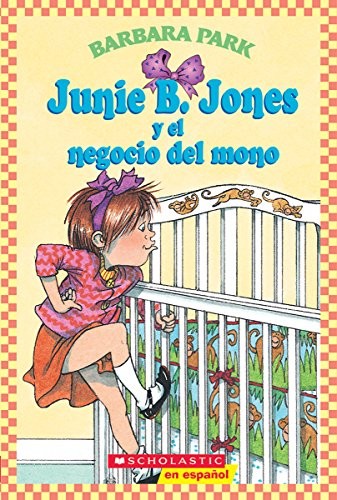 Junie B. Jones y El Negocio del Mono
