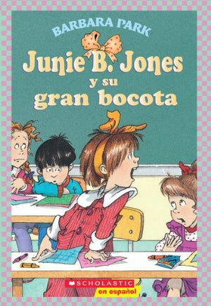 Junie B. Jones Y Su Gran Bocota