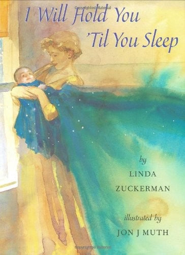 I Will Hold You 'Til You Sleep
