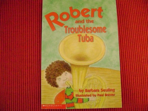 Robert and the Troublesome Tuba