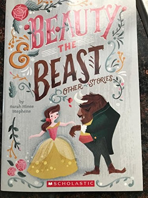 Beauty and the Beast and Other Stories