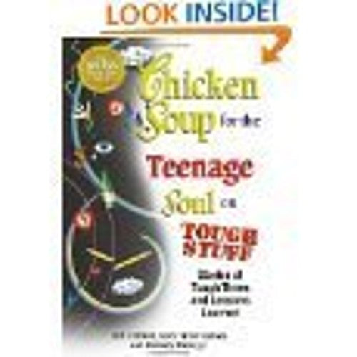 Chicken Soup for the Teenage Soul on Tough Stuff
