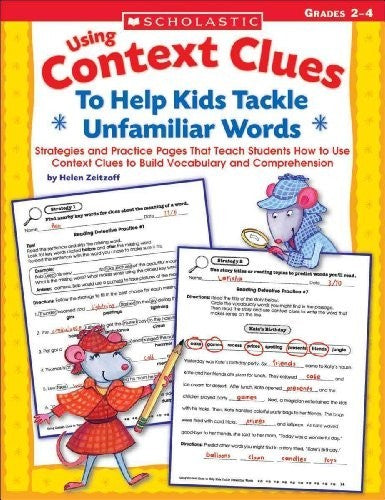 Using Context Clues to Help Kids Tackle Unfamiliar Words, Grqdes 2-4