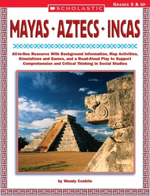 Mayas - Aztecs - Incas