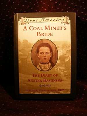 A Coal Miner's Bride