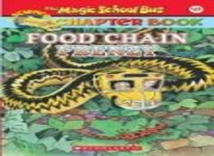 The Magic School Bus Chapter Book #17