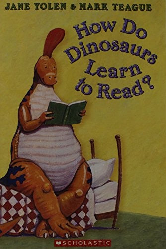 HOW DO DINOSAURS LEARN TO READ?