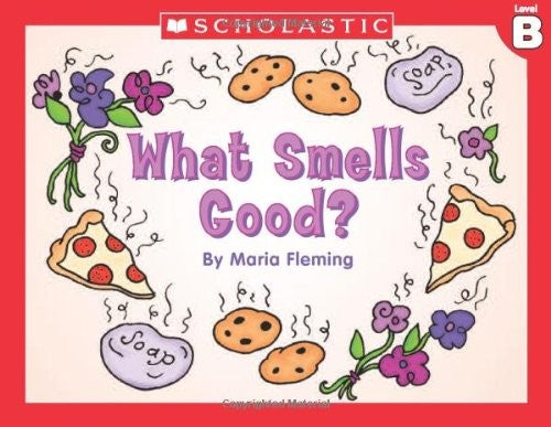 What Smells Good?