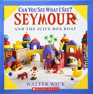 Can You See What I See?: Seymour and the Juice Box Boat