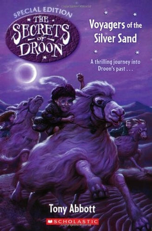 Secrets of Droon Special Ed: Voyagers of the Silver Sand