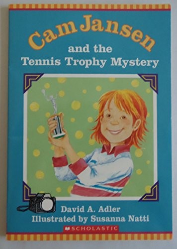 Cam Jansen and the Tennis Trophy Mystery