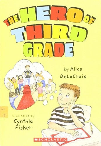 The Hero of Third Grade Edition: First