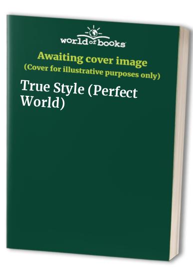 True Style (Perfect World)