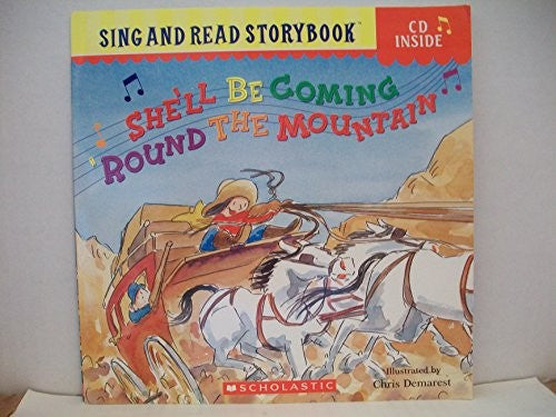 She'LL be Coming 'round the Mountain