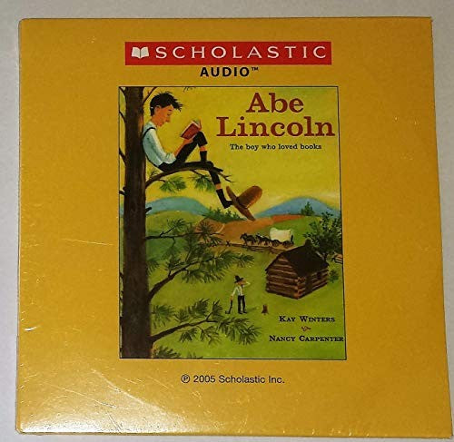 Abe Lincoln the Boy Who Loved Books