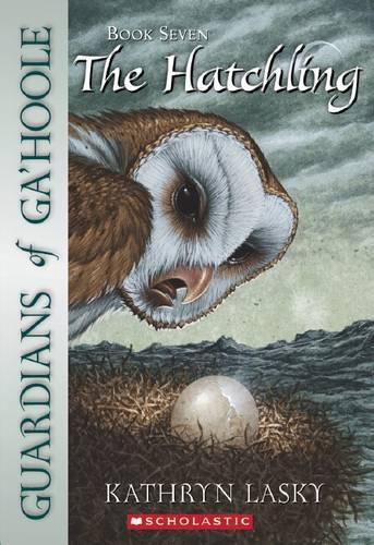 Guardians of Ga'Hoole: # 7 Hatchling
