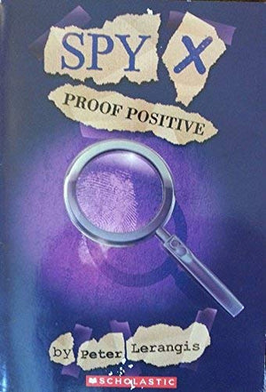 Spy X: Proof Positive