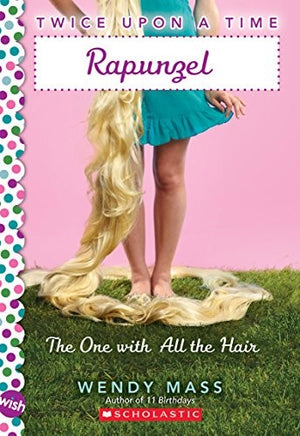 Twice Upon a Time: #1 Rapunzel