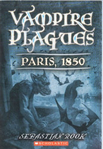 Vampire Plagues - Paris 1850 Edition: Reprint 