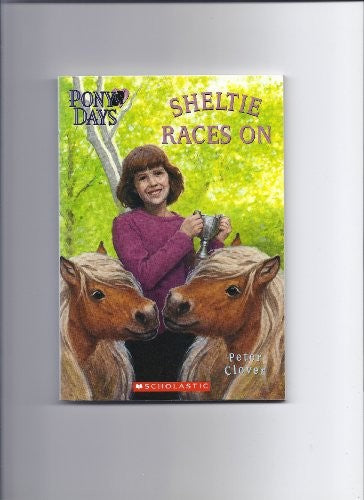 Sheltie Races On (Pony Days)