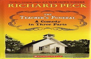 The Teacher's Funeral: a Comedy in Three Parts Edition: first