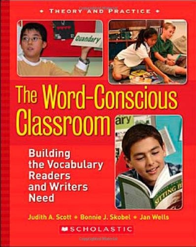 The Word-Conscious Classroom