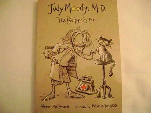 The Doctor is In! (Judy Moody, M.D.)