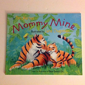 Mommy Mine Edition: Reprint