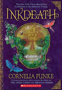 Inkdeath (Inkheart Trilogy, Book 3) 