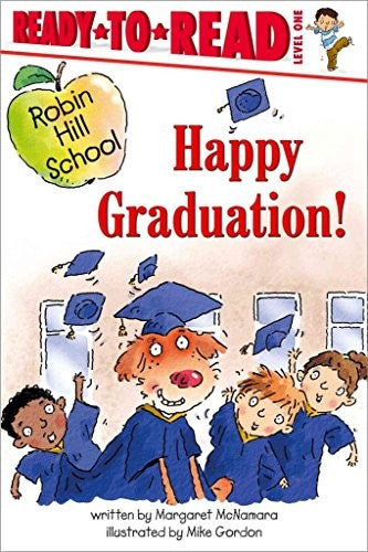 HAPPY GRADUATION! (READY-TO-READ, LEVEL 1)